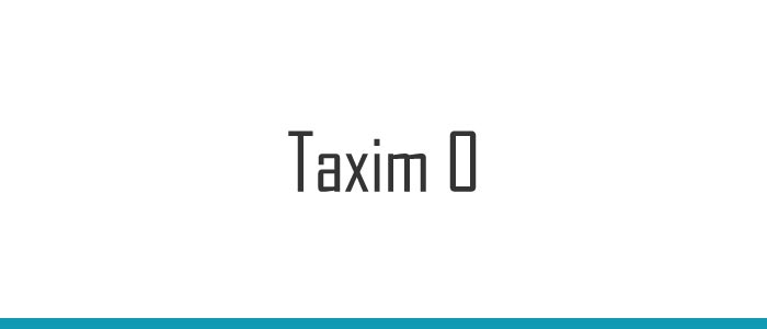 Taxim O