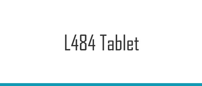 L484 tablet