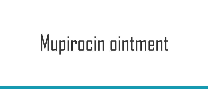 Mupirocin ointment