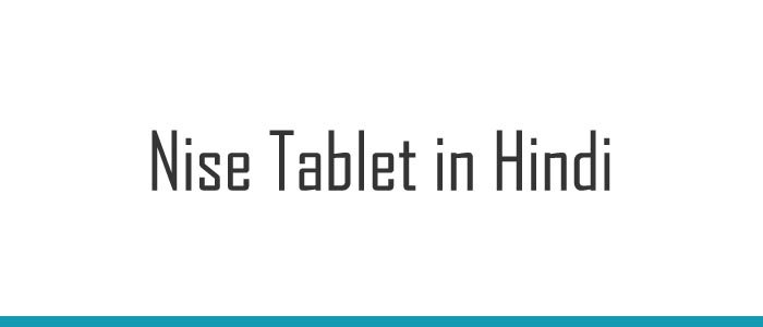 Nise Tablet in Hindi