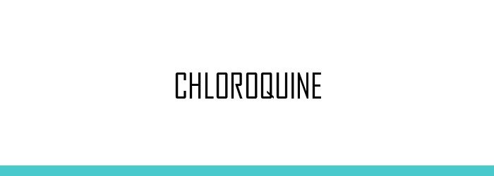 CHLOROQUINE